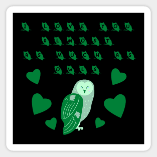 I love almost as much as owls.... Sticker